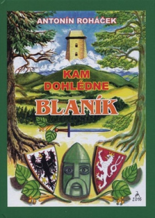 Kam dohlédne Blaník