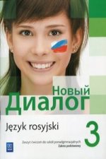 Nowyj Dialog 3 Jezyk rosyjski Zeszyt cwiczen Zakres podstawowy