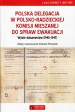 Polska delegacja w polsko-radzieckiej komisji mieszanej do spraw ewakuacji