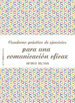 Cuaderno práctico de ejercicios para una comunicación eficaz