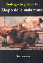ELOGIO DE LA MALA MUSA