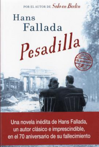 Pesadilla: la novela más honesta y personal de Hans Fallada