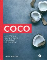 Coco: 40 recetas irresistibles cargadas de energía
