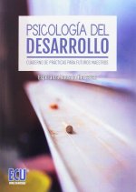 Psicología del desarrollo. Cuaderno de prácticas para futuros maestros