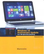 Aprender Windows 10 Anniversary Update con 100 ejercicios prácticos