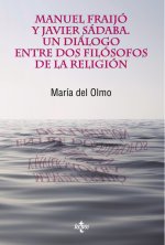 Manuel Fraijó y Javier Sádaba : un diálogo entre dos filósofos de la religión