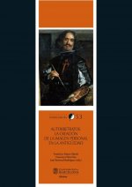 Autorretratos. La creación de la imagen personal en la Antigüedad
