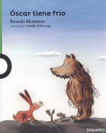 Óscar tiene frío