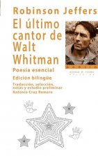 ULTIMO CANTOR DE WALT WHITMAN,EL