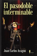 El pasodoble interminable