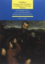 Nobilitas: Estudio sobre la nobleza y lo nobiliario en la Europa Moderna