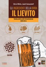 Gli ingredienti della birra: il lievito. Guida pratica alla fermentazione della birra