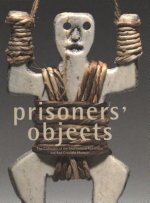 Prisoners' Objects - Collection of the International Red Cross and Red Crescent Museum
