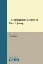 The Religious Cultures of Dutch Jewry