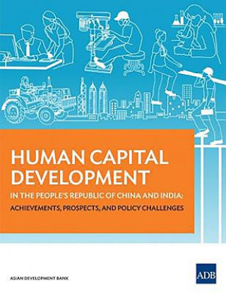 Human Capital Development in the People's Republic of China and India