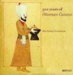 500 Years Of Ottoman Cuisine