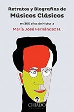 RETRATOS Y BIOGRAFIAS DE MUSICOS CLASICO