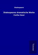 Shakespeares dramatische Werke