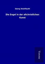 Die Engel in der altchristlichen Kunst