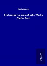Shakespeares dramatische Werke
