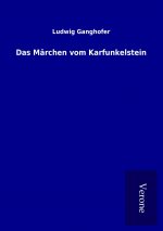 Das Märchen vom Karfunkelstein