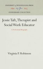 Jessie Taft, Therapist and Social Work Educator