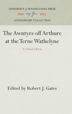 Awntyrs off Arthure at the Terne Wathelyne