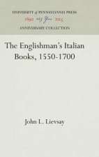 Englishman's Italian Books, 1550-1700