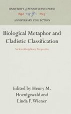 Biological Metaphor and Cladistic Classification