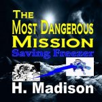 Most Dangerous Mission