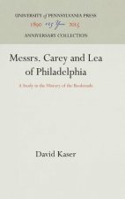 Messrs. Carey and Lea of Philadelphia