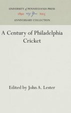 Century of Philadelphia Cricket