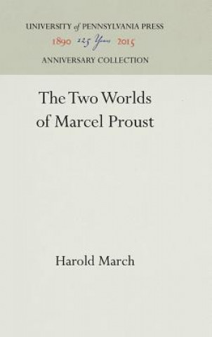 Two Worlds of Marcel Proust