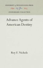 Advance Agents of American Destiny