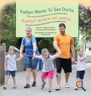 Kaitlyn Wants to See Ducks/Kaitlyn quiere ver patos