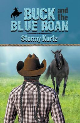 Buck and the Blue Roan