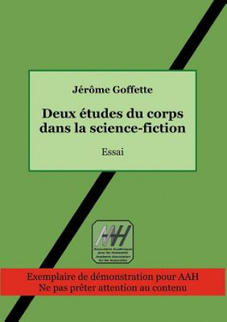 Deux etudes du corps dans la science-fiction