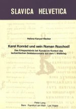 Karel Konrad und sein Roman Rozchod!