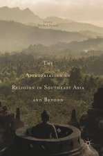Appropriation of Religion in Southeast Asia and Beyond