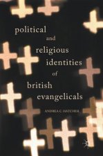 Political and Religious Identities of British Evangelicals
