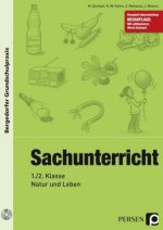 Sachunterricht - 1./2. Klasse, Natur und Leben, m. 1 CD-ROM