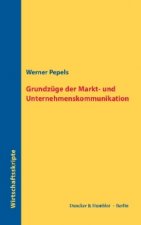 Grundzüge der Markt- und Unternehmenskommunikation