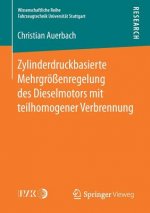 Zylinderdruckbasierte Mehrgroessenregelung Des Dieselmotors Mit Teilhomogener Verbrennung