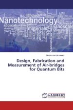 Design, Fabrication and Measurement of Air-bridges for Quantum Bits