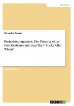 Projektmanagement. Die Planung eines Oktoberfestes mit dem Titel 