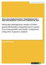 Molecular phylogenetic studies of bitter gourd (Momordica charantia) and ivy gourd (Coccinia grandis) and family comparison using rbcL sequence analys