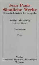 Jean Pauls Samtliche Werke. Historisch-kritische Ausgabe