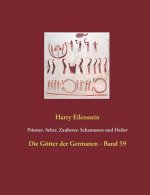 Priester, Seher, Zauberer, Schamanen und Heiler