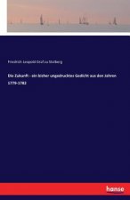 Zukunft - ein bisher ungedrucktes Gedicht aus den Jahren 1779-1782