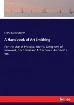 Handbook of Art Smithing